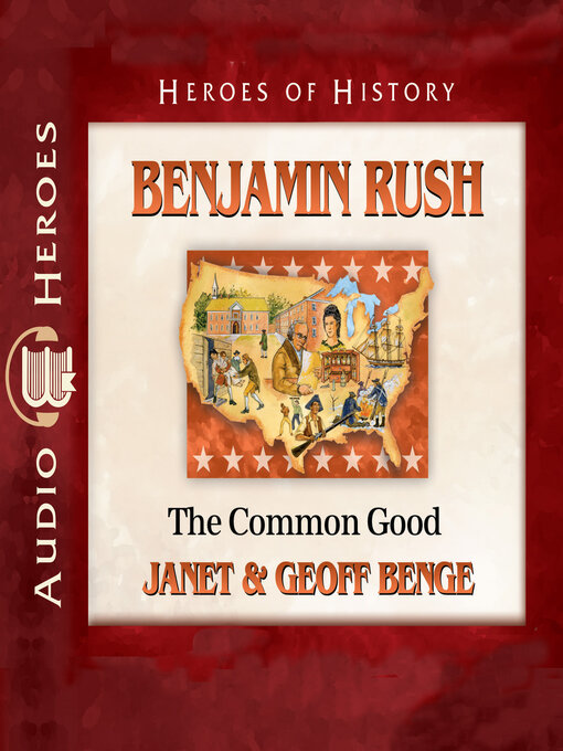 Title details for Benjamin Rush by Janet Benge - Available